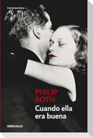 Cuando ella era buena