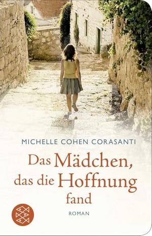 Kanj, Jamal / Michelle Cohen Corasanti. Das Mädchen, das die Hoffnung fand. FISCHER Taschenbuch, 2018.