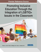 Promoting Inclusive Education Through the Integration of LGBTIQ+ Issues in the Classroom