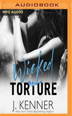 Kenner, J.. Wicked Torture. Brilliance Audio, 2018.