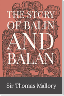 The Story of Balin and Balan