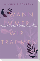 Wann immer wir träumen (Immer-Trilogie, Band 2)