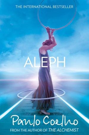 Coelho, Paulo. Aleph. HarperCollins Publishers, 2012.