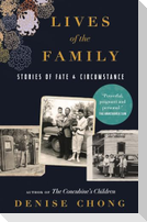 Lives of the Family: Stories of Fate & Circumstance