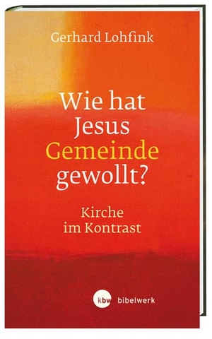 Lohfink, Gerhard. Wie hat Jesus Gemeinde gewollt? - Kirche im Kontrast. Katholisches Bibelwerk, 2015.