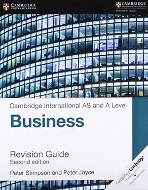 Stimpson, Peter / Peter Joyce. Cambridge International AS and A Level Business Revision Guide. Cambridge University Press, 2017.
