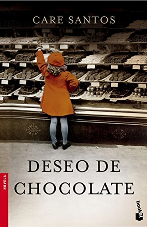 Santos, Care. Deseo de chocolate. Booket, 2015.