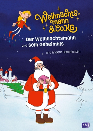 Würdinger, Gabriele / Cornelia Stoll. Weihnachtsmann & Co. KG - Der Weihnachtsmann und sein Geheimnis - und andere Geschichten - Vorlesebuch zur Kultserie für Kinder ab 4 Jahren. cbj, 2026.