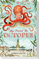 My Friend the Octopus