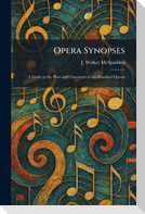 Opera Synopses