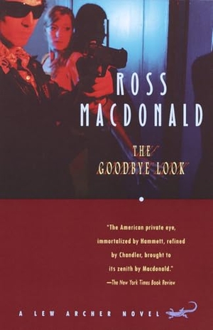 Macdonald, Ross. The Goodbye Look. Knopf Doubleday Publishing Group, 2000.