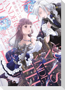 The Obsessed Mage and His Beloved Statue Bride: She Cannot Resist His Seductive Voice (Manga) Vol. 1