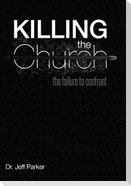 Killing the Church