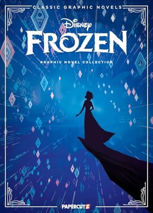The Disney Comics Group / Alessandro Ferrari. Disney Classic Graphic Novels: Frozen and Frozen 2. Papercutz, 2024.