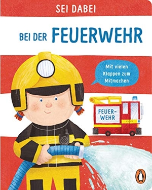 Green, Dan. Sei dabei! - Bei der Feuerwehr - Pappbilderbuch mit vielen Klappen zum Mitmachen ab 2 Jahren. Penguin junior, 2021.