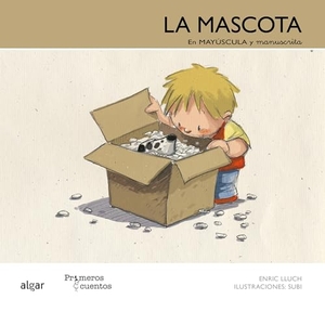 Subirana Queralt, Joan / Enric Lluch. La mascota. Algar libros S.L.U., 2012.