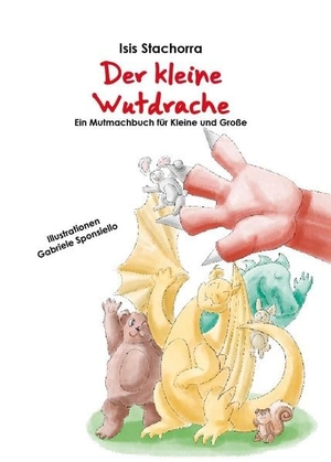 Stachorra, Isis. Der kleine Wutdrache - Ein Mutmachbuch für Kleine und Große. NOVA MD, 2026.