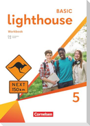Lighthouse Band 5: 9. Schuljahr - Basic Edition - Workbook mit Audios, Erklärfilmen und Lösungen