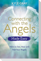 Connecting with the Angels Made Easy