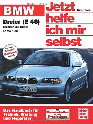 Korp, Dieter. BMW 3er Reihe ab Mai 1998 (E 46) - Das Handbuch für Technik, Pflege und Wartung. Motorbuch Verlag, 2007.