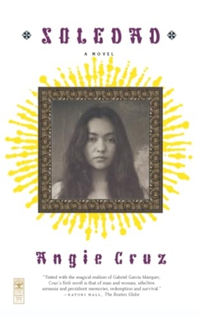 Cruz, Angie. Soledad. Simon & Schuster, 2002.