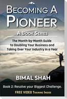 Becoming a Pioneer - A Book Series - Book 2