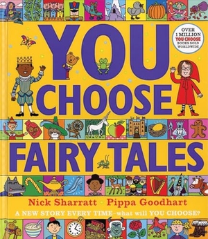 Goodhart, Pippa. You Choose Fairy Tales. Kane/Miller Book Publishers, 2023.