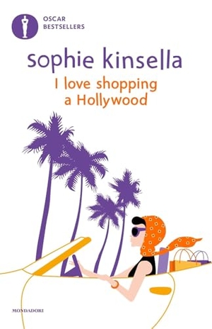 Kinsella, Sophie. I love shopping a Hollywood. Mondadori, 2024.