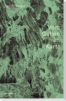 Vom Gehen im Karst