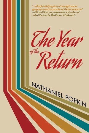 Popkin, Nathaniel. The Year of the Return. Amazon Digital Services LLC - Kdp, 2019.
