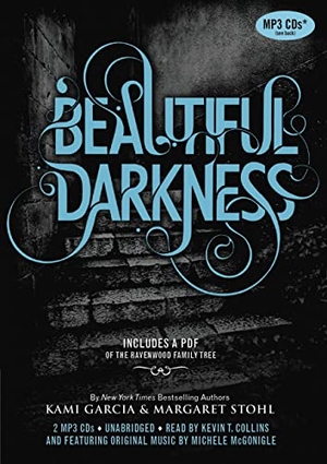 Garcia, Kami / Margaret Stohl. Beautiful Darkness. Hachette Audio, 2010.