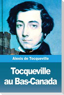 Tocqueville au Bas-Canada