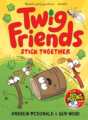 Mcdonald, Andrew. Twig Friends Stick Together - Twig Friends #2. Hardie Grant Books, 2026.