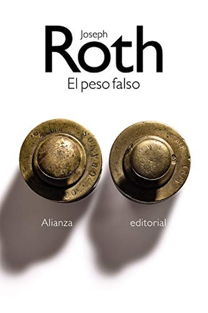 Roth, Joseph. El peso falso. Alianza Editorial, 2020.