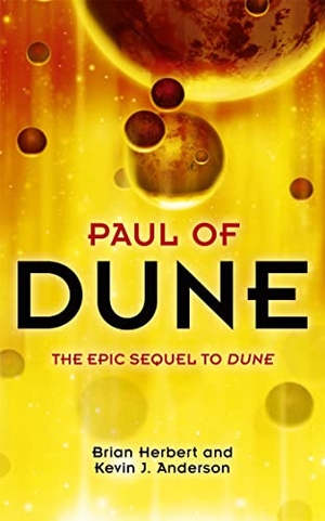 Herbert, Brian / Kevin J Anderson. Paul of Dune. Yen Press, 2009.