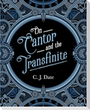 On Cantor and the Transfinite