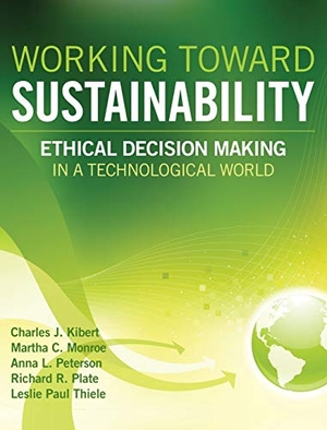Kibert / Monroe et al. Working Toward Sustainability. John Wiley & Sons, 2011.