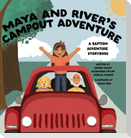 Maya and River's Campout Adventure