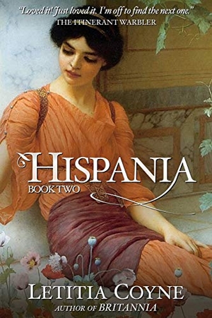 Coyne, Letitia. Hispania - Book Two. Letitia Coyne Fiction, 2019.