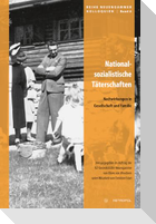 Nationalsozialistische Täterschaften