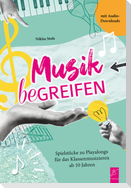 Musik beGREIFEN