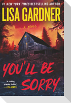 You'll Be Sorry