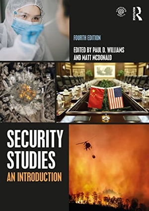 Williams, Paul D / Matt Mcdonald (Hrsg.). Security Studies - An Introduction. Taylor & Francis, 2023.