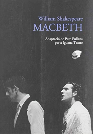 Shakespeare, William. Macbeth. Documenta Balear S.L., 2004.