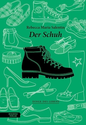 Salentin, Rebecca Maria. Der Schuh. Residenz Verlag, 2026.