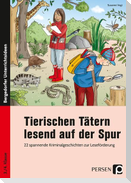 Tierischen Tätern lesend auf der Spur