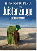 Juister Zeuge. Ostfrieslandkrimi
