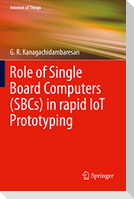 Role of Single Board Computers (SBCs) in rapid IoT Prototyping