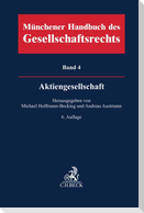 Münchener Handbuch des Gesellschaftsrechts  Bd 4: Aktiengesellschaft