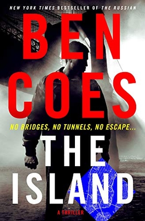 Coes, Ben. The Island - A Thriller. St. Martin's Publishing Group, 2021.